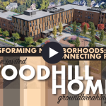 Transforming Neighborhoods: Connecting People Woodhill Homes