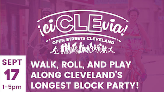 icCLEvia, open streets Cleveland, Walk, Roll, and Play, Along Cleveland's Longest Block Party!