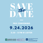 Save the Date: PRx Convening, 9/24/2026 from 5:30-8:00 PM at Loiter