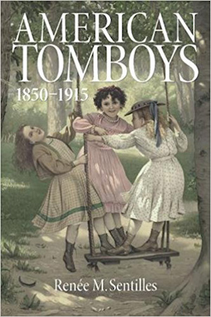 Cover of the book American Tomboys by Renee Sentilles