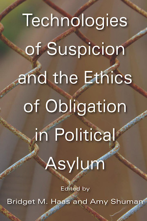 Book cover of 'Technologies of Suspicion and the Ethics of Obligation in Political Asylum'