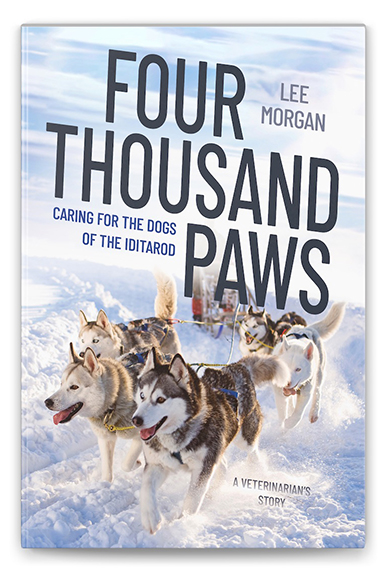 Cover of Morgan's 2024 memoir titled 'Four Thousand Paws: Caring for the Dogs of the Iditarod,' depicting huskies running in the snow