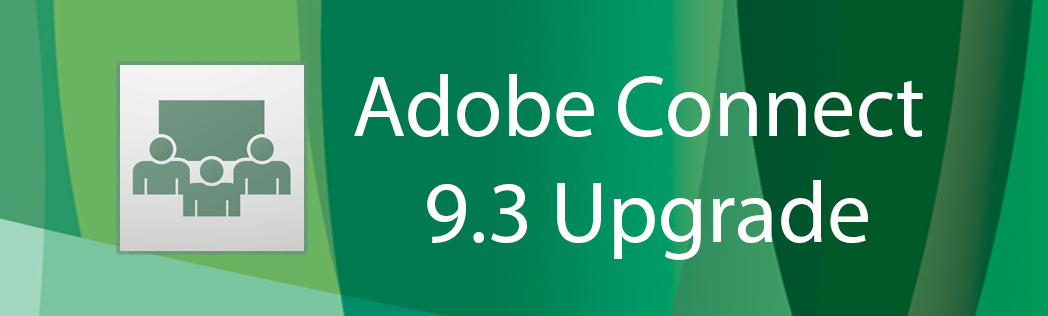 Adobe Connect 9.3 Upgrade Banner