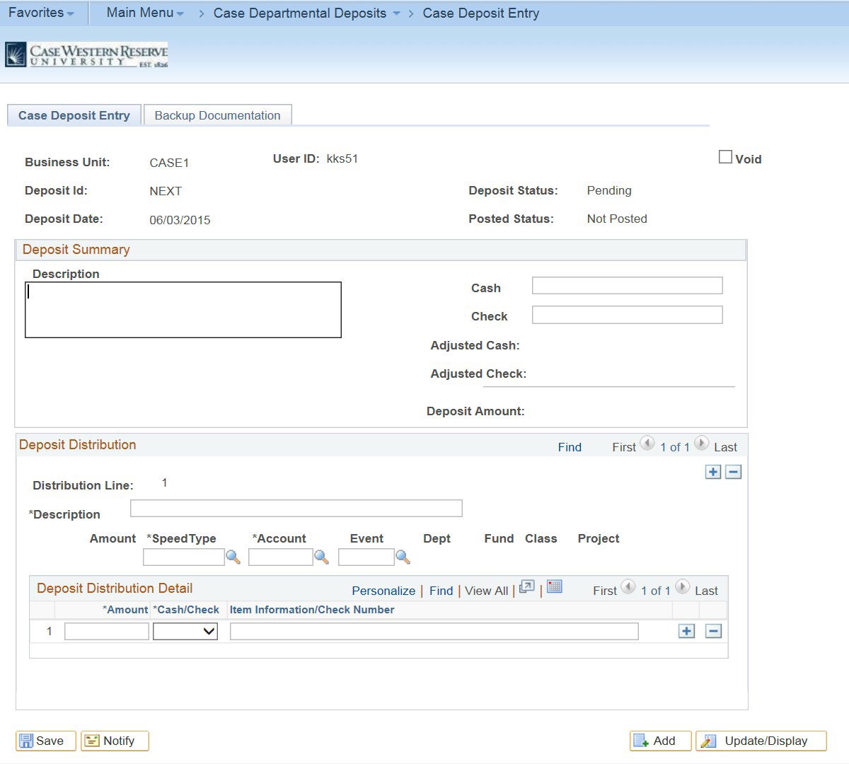 Screenshot Case Deposit Entry screen with the blank Deposit Summary and Deposit Distribution sections visible.