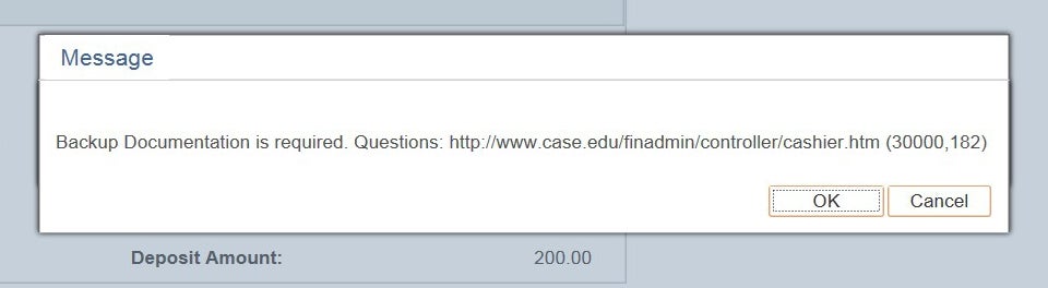 Screenshot of the pop up message reading "Backup Documentation is required. Questions: http://www.case.edu/finadmin/controller.cashier.htm(30000,182)"