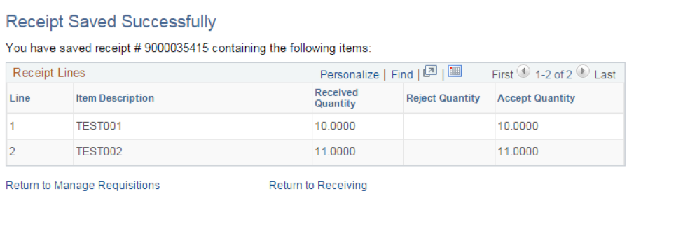 PeopleSoft Financials screen shot showing a receipt for the requisitions that were received.