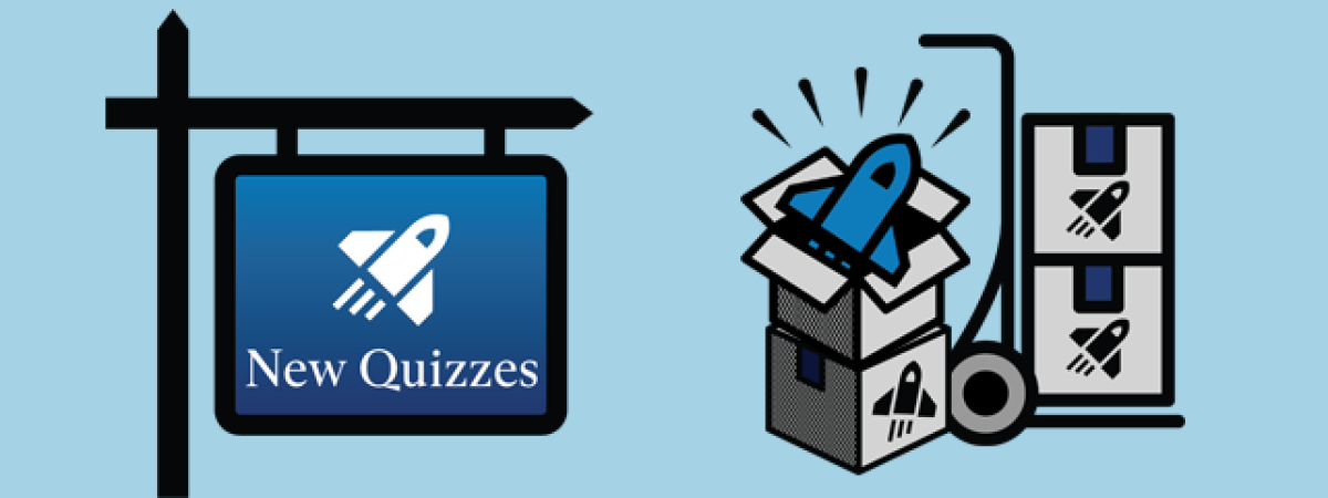 Moving boxes and sign with "New Quizzes" on it