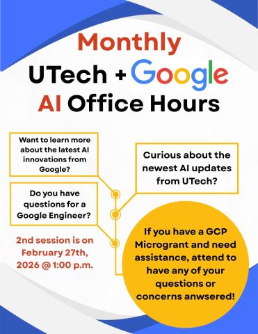 UTech and Google AI Office Hours Announcement for Friday, February 28, 2026