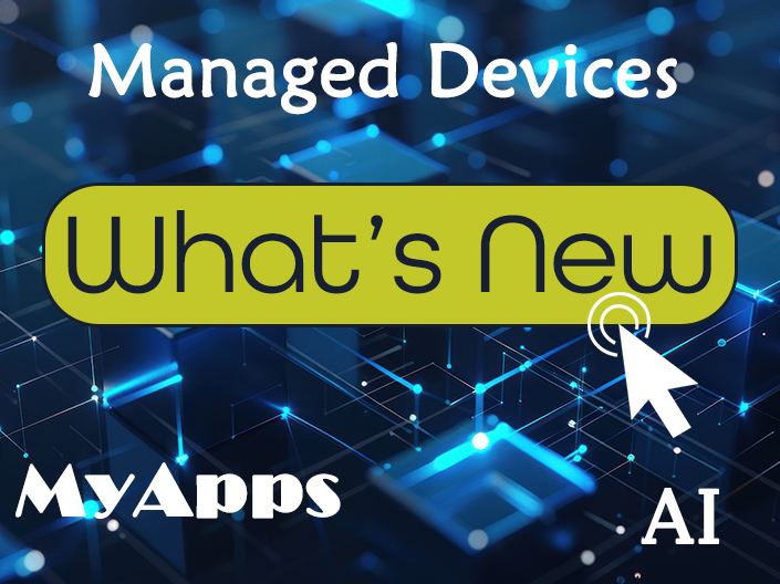 A yellow button with "What's New" on it with a mouse cursor pointing to it. It includes the services AI, MyApps and Managed Deviceson the image.