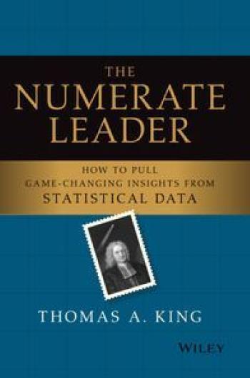 The Numerate Leader: How to Pull Game-Changing Insights from Statistical Data book cover